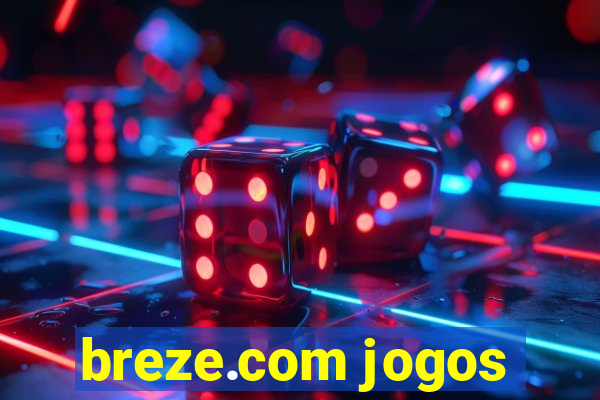 breze.com jogos