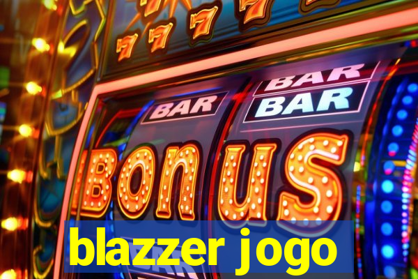 blazzer jogo