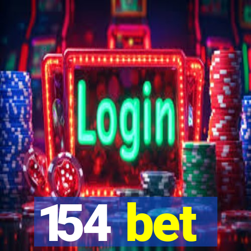 154 bet