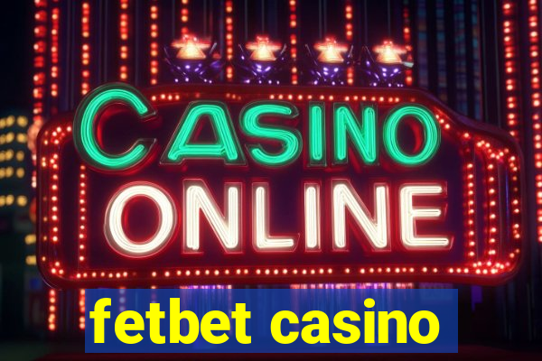 fetbet casino