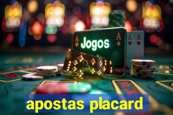 apostas placard