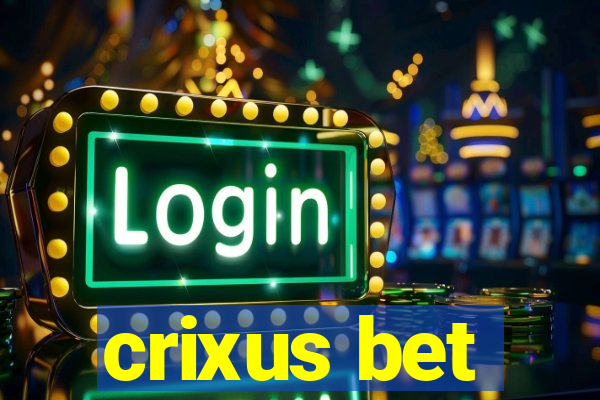 crixus bet