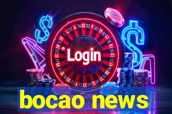 bocao news