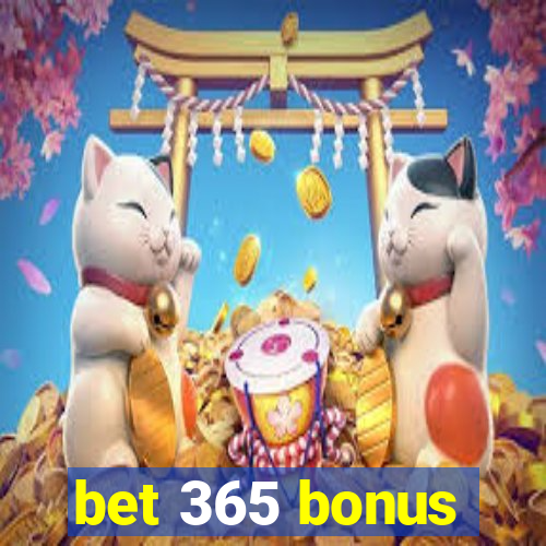 bet 365 bonus