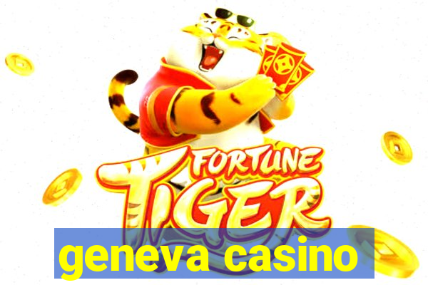 geneva casino