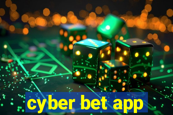 cyber bet app