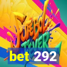 bet 292