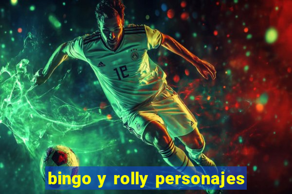 bingo y rolly personajes