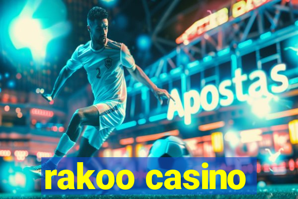 rakoo casino