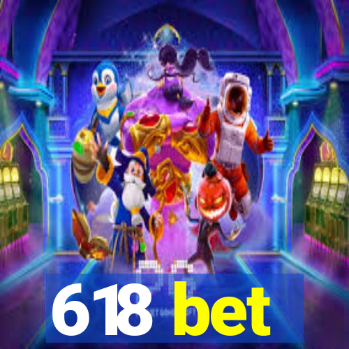 618 bet