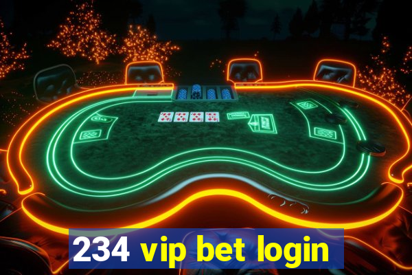 234 vip bet login