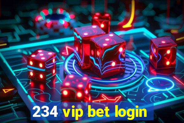 234 vip bet login