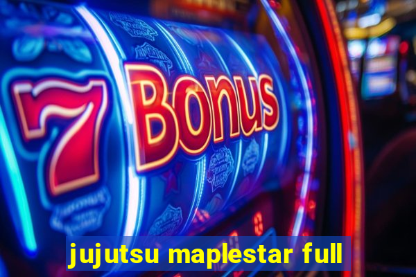 jujutsu maplestar full