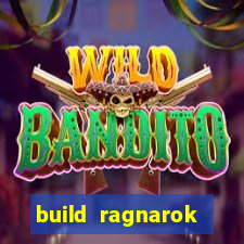 build ragnarok history reborn rag