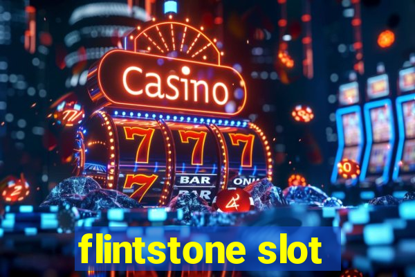 flintstone slot