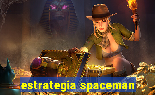 estrategia spaceman