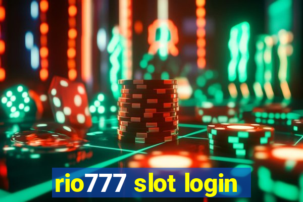 rio777 slot login