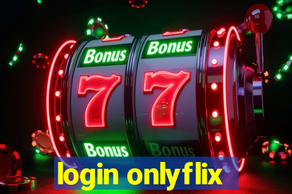 login onlyflix