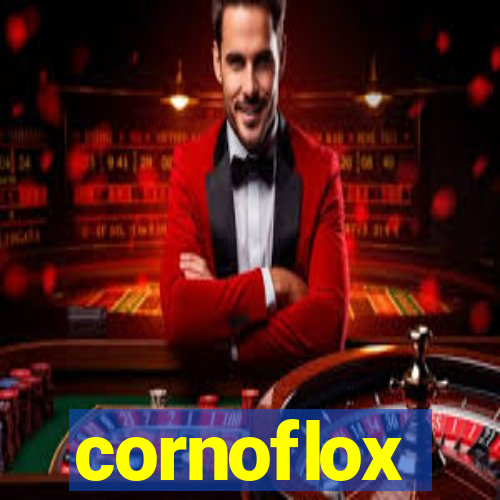 cornoflox