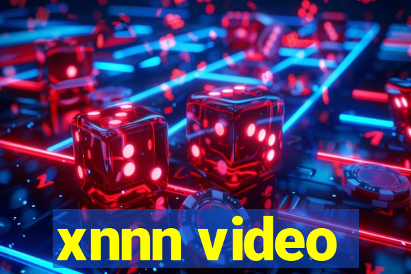 xnnn video