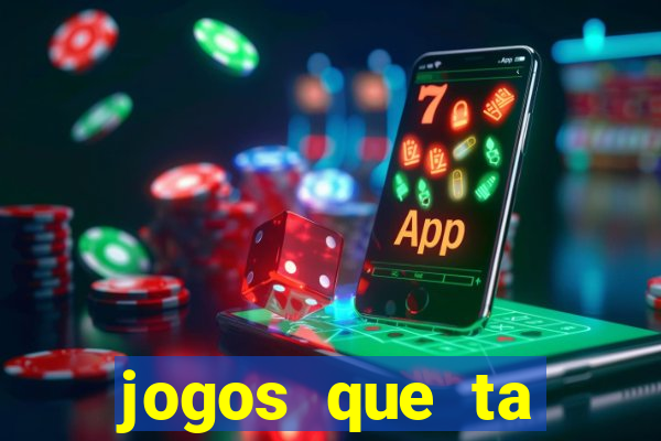 jogos que ta pagando muito