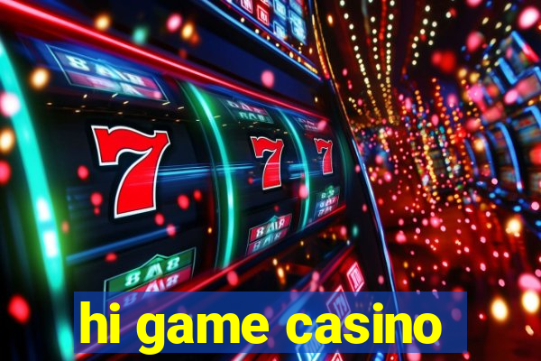 hi game casino