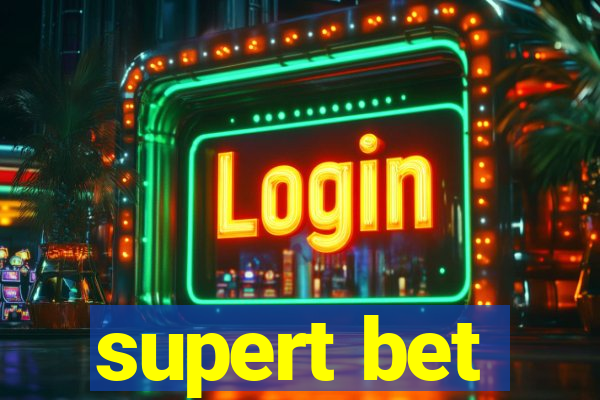 supert bet