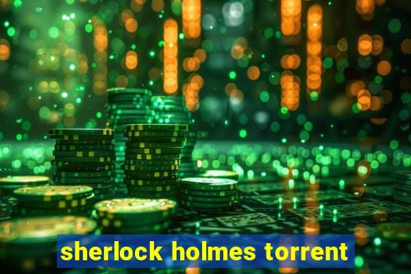 sherlock holmes torrent