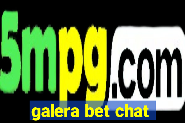 galera bet chat