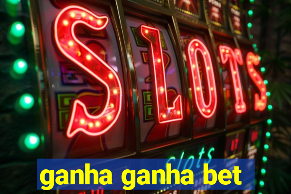 ganha ganha bet