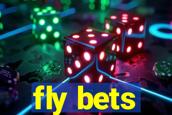 fly bets