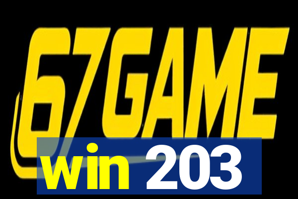 win 203