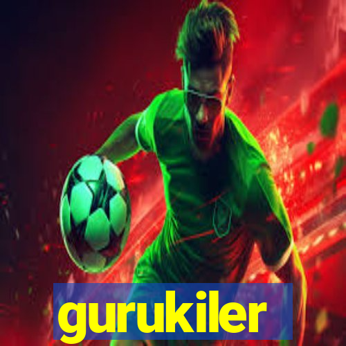 gurukiler