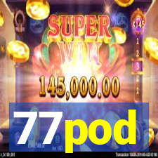 77pod