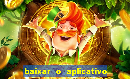 baixar o aplicativo do jogo