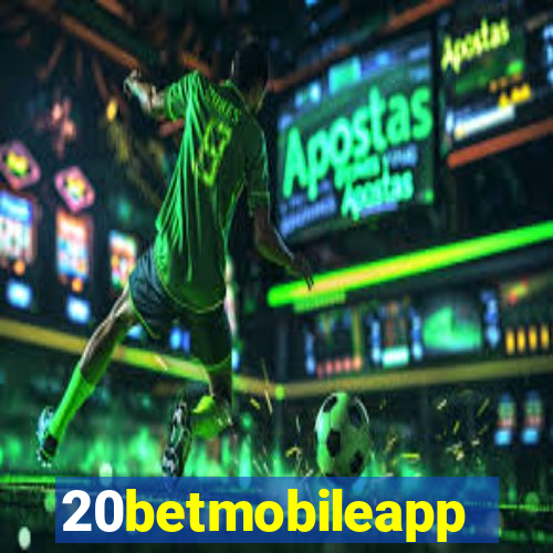 20betmobileapp