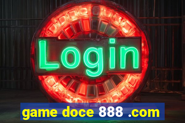 game doce 888 .com