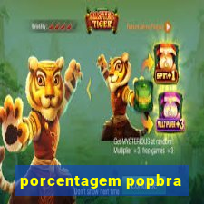 porcentagem popbra