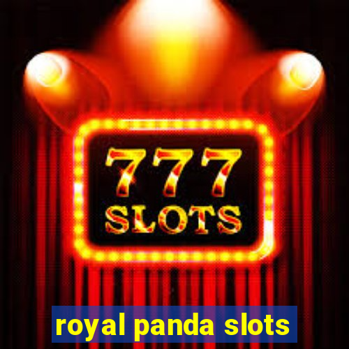 royal panda slots