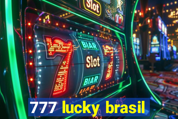 777 lucky brasil