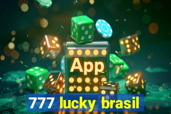 777 lucky brasil