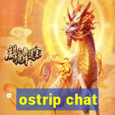 ostrip chat