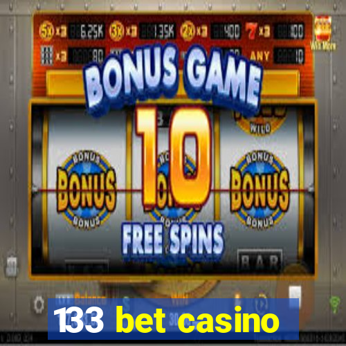 133 bet casino