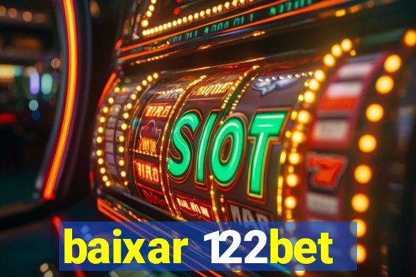 baixar 122bet