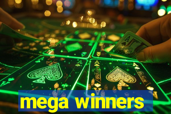 mega winners