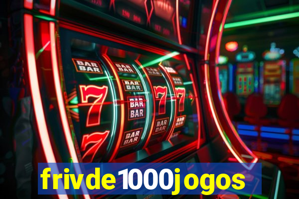 frivde1000jogos