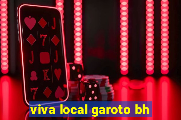 viva local garoto bh