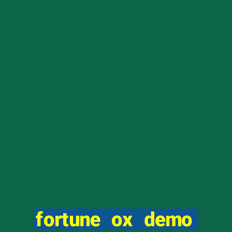 fortune ox demo gr谩tis tigre