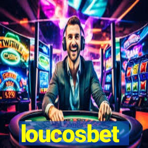 loucosbet