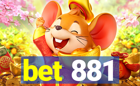 bet 881